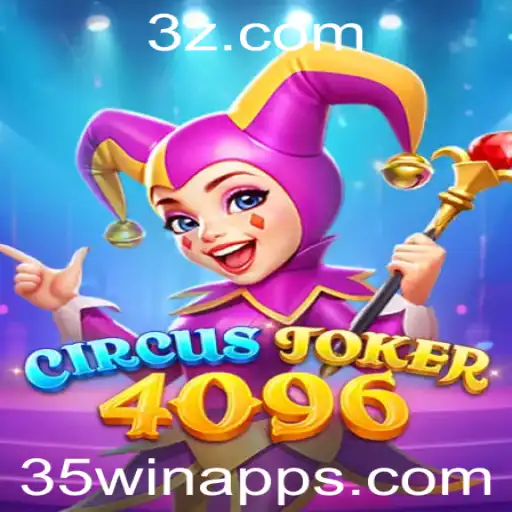 Desvende o Fascinante Mundo de CircusJoker4096 no 35win App