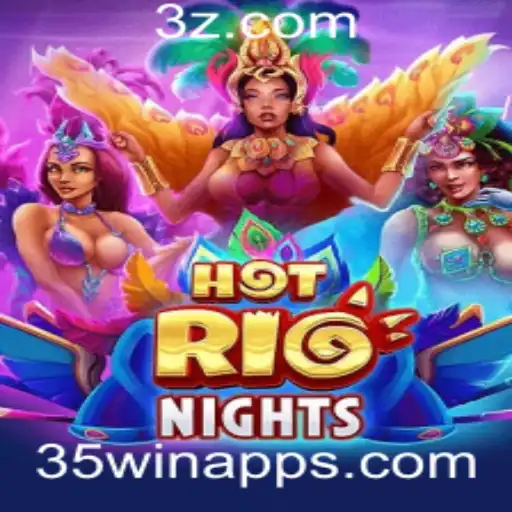 Descubra os Encantos de HotRioNights no 35win App