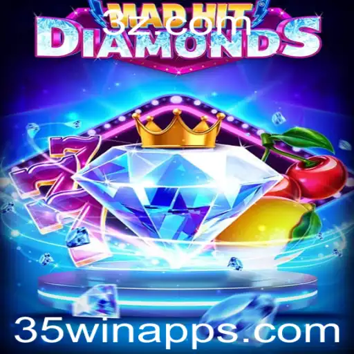 Descubra MadHitDiamonds: O Jogo que Está Revolucionando a Plataforma 35win App