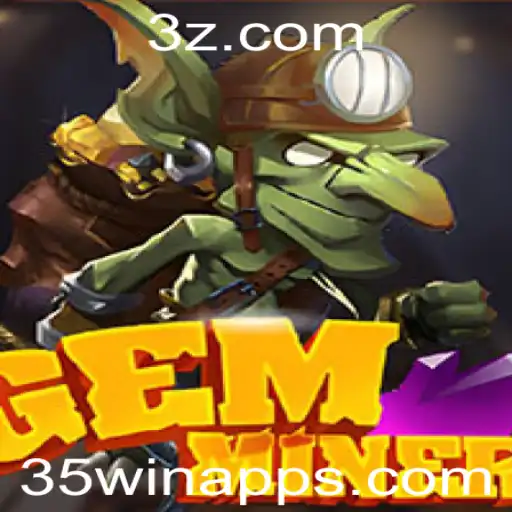 Descubra o Fascinante Mundo de GemMiner no 35win App