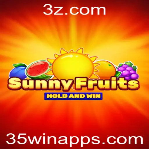 Explorando o Fascinante Mundo do Jogo SunnyFruits na 35win App